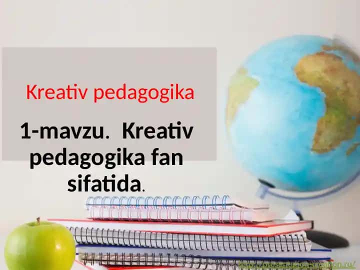 Kreativ pedagogika fan sifatida