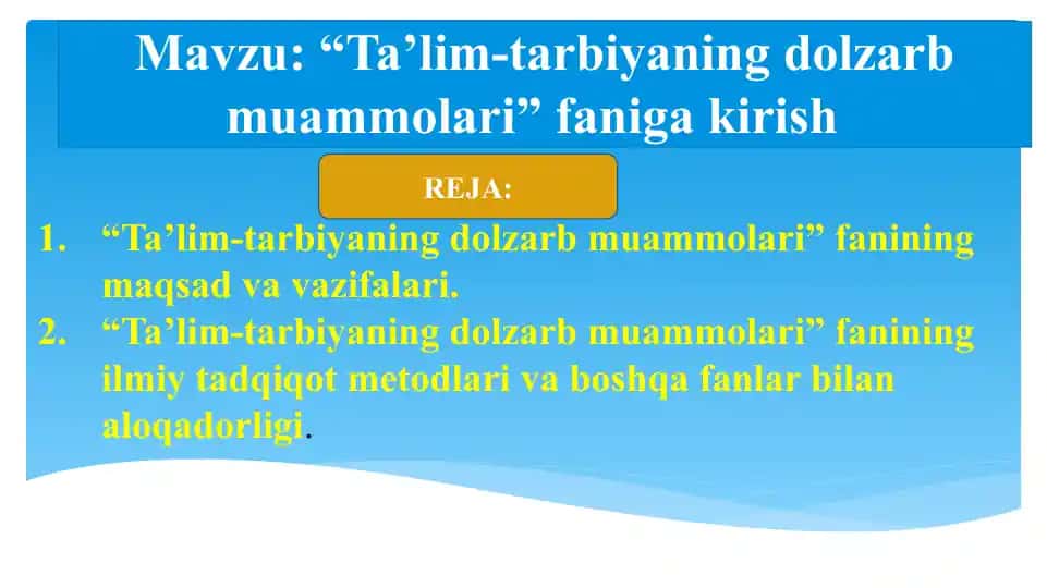 Ta’lim-tarbiyaning dolzarb muammolari