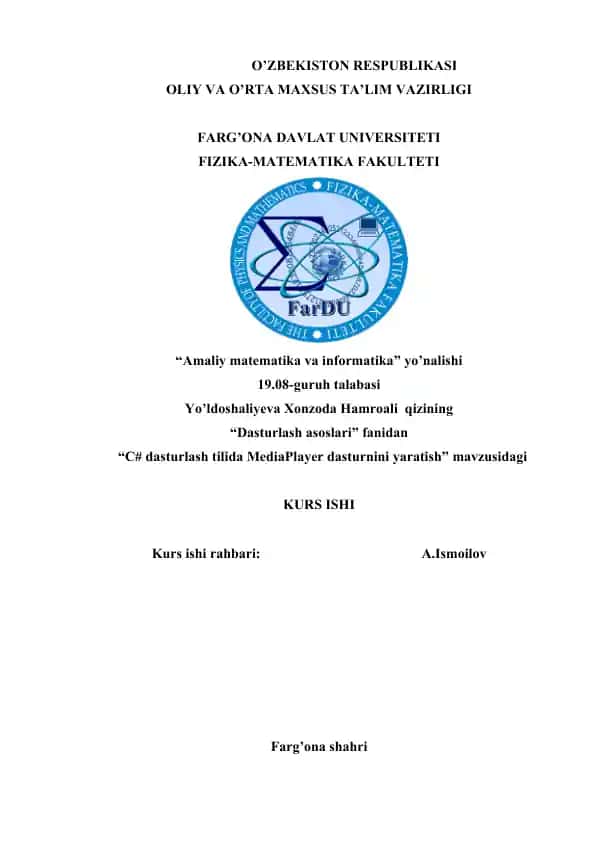 "C# dasturlash tilida MediaPlayer dasturnini yaratish"