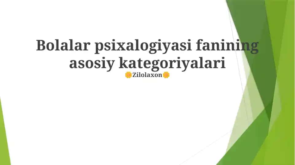 Bolalar Psixologiyasi Fanining Asosiy Kategoriyalari