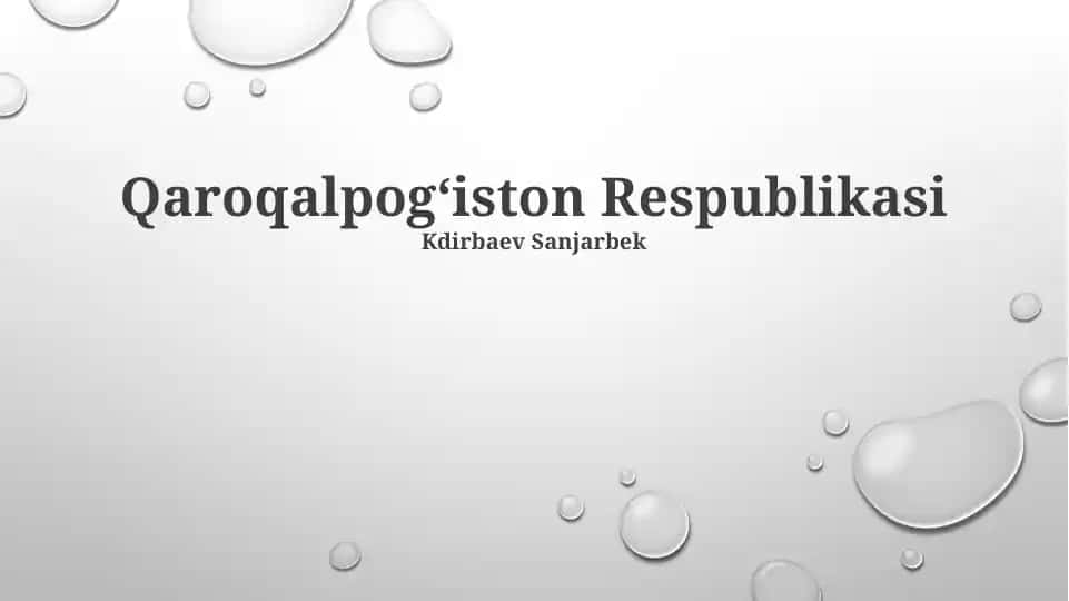 Qoraqalpogʻiston Respublikasi haqida taqdimot