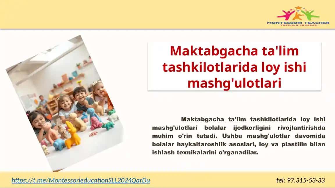 Maktabgacha ta'lim tashkilotlarida loy ishi mashg'ulotlari