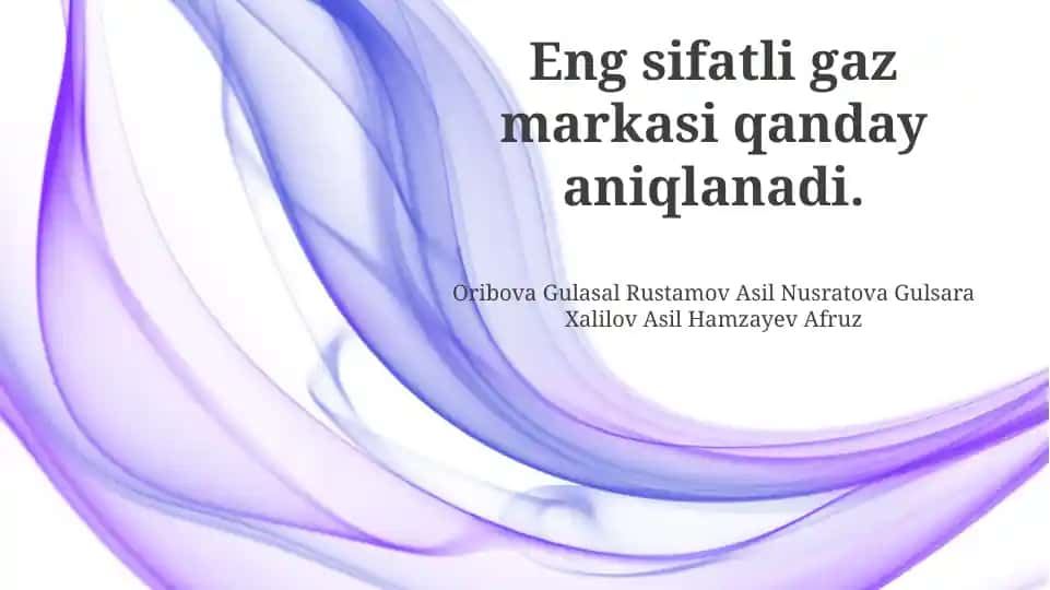 Yuqori sifatli gaz markasi
