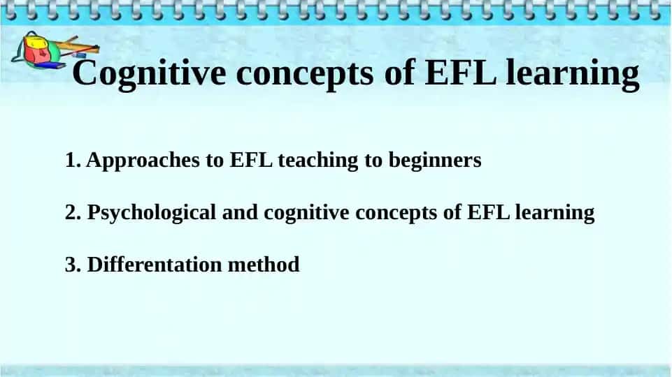 Cognitive concepts of EFL learning