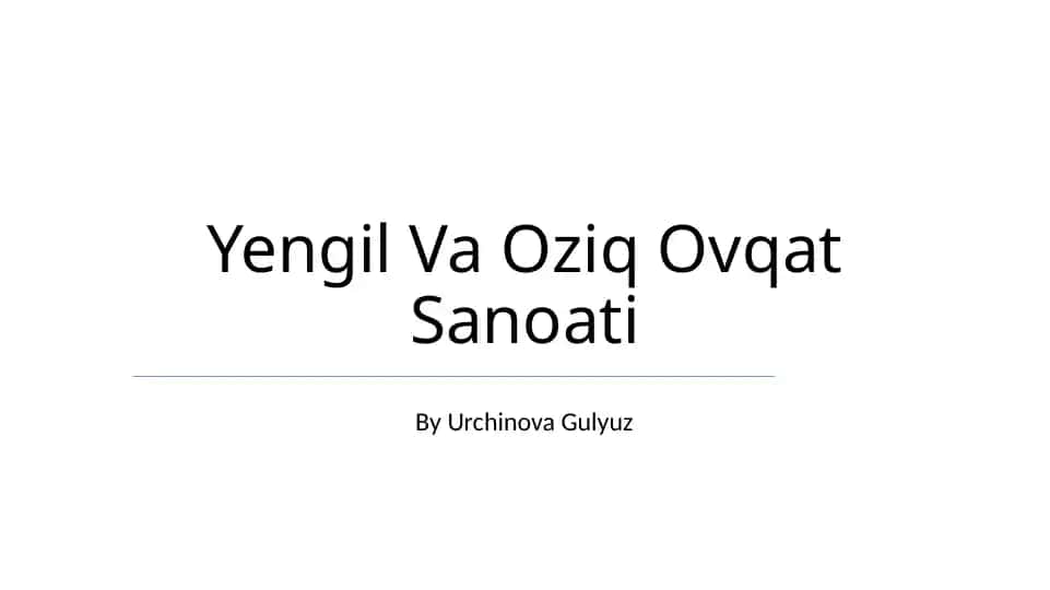 Yengil Va Oziq Ovqat Sanoati