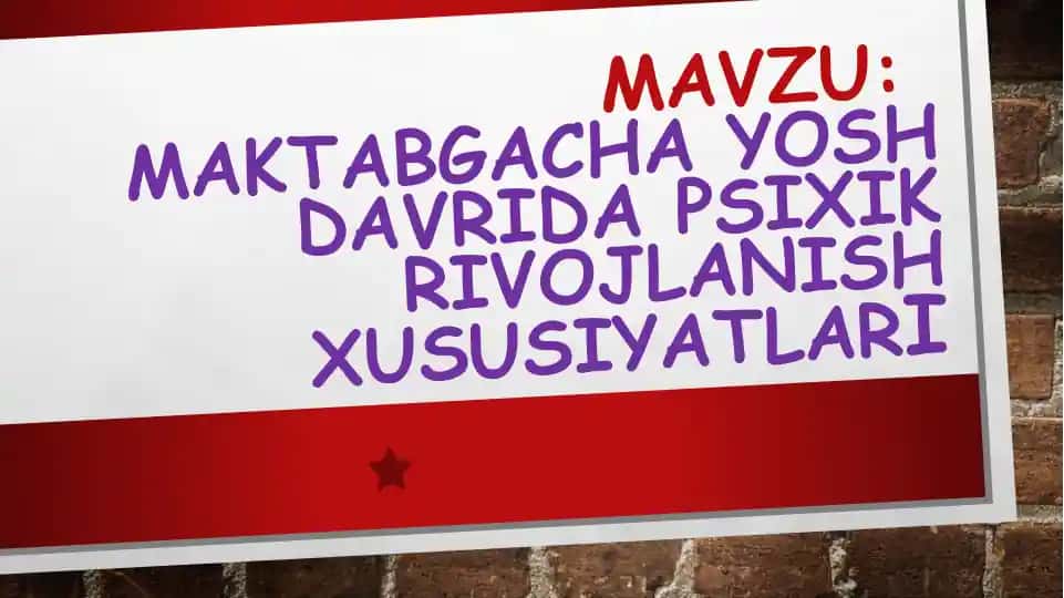 MAKTABGACHA YOSH DAVRIDA PSIXIKRIVOJLANISHXUSUSIYATLARI