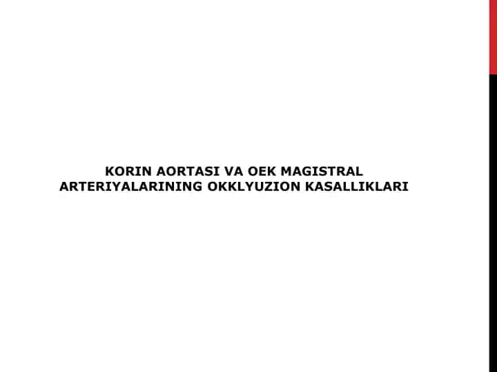 KORIN AORTASI VA OEK MAGISTRAL ARTERIYALARINING OKKLYUZION KASALLIKLARI