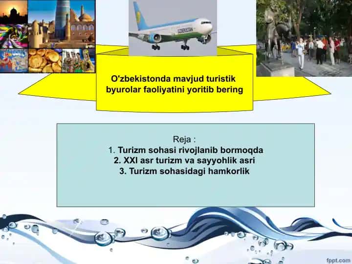 Turizm sohasi rivojlanib bormoqda
