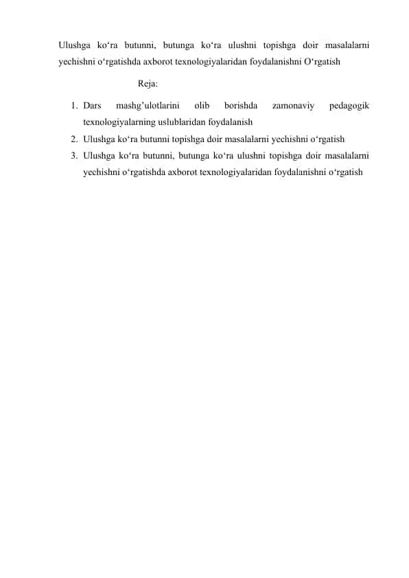 Ulushga koʻra butunni, butunga koʻra ulushni topishga doir masalalarni yechishni oʻrgatishda axborot texnologiyalaridan foydalanish