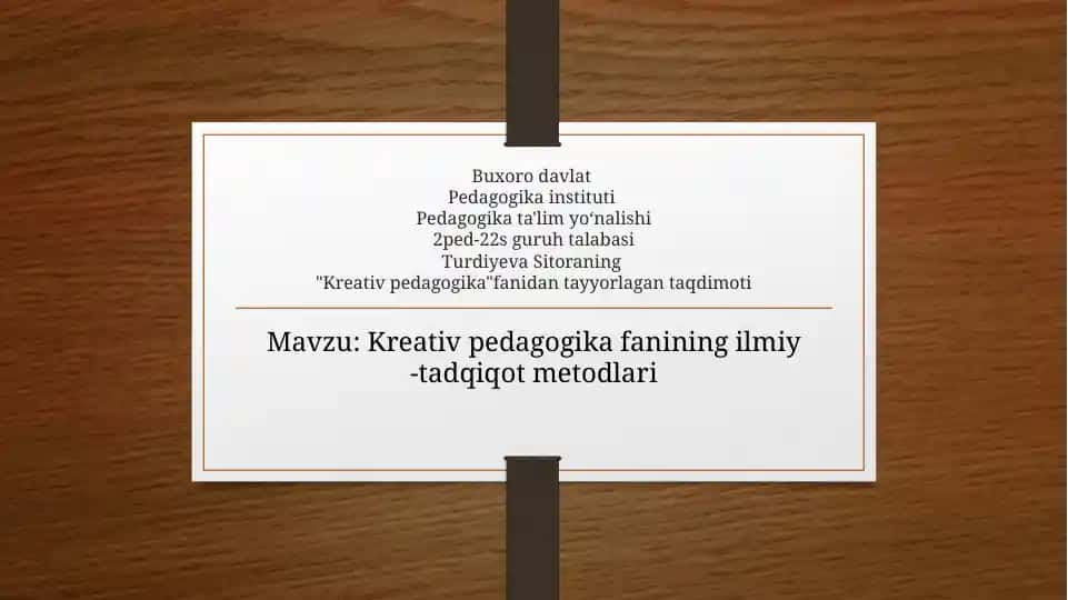 "Kreativpedagogika fanining ilmiy-tadqiqot metodlari"