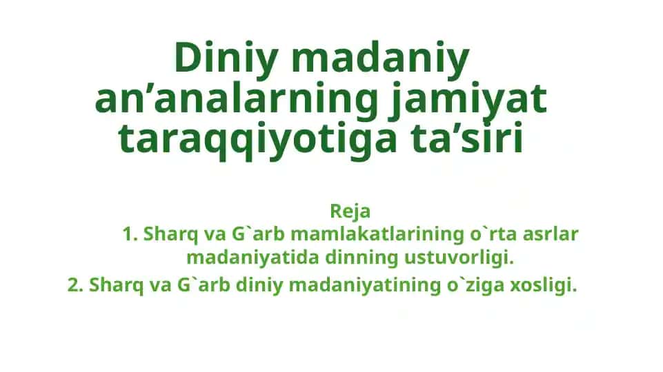 Diniymadaniy An’analarning Jamiiyat Taraqqiyotiga Ta’siri