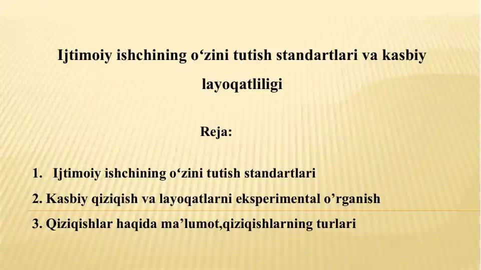 Ijtimoiy ishchining oʻzini tutish standartlari va kasbiy layoqatliligi