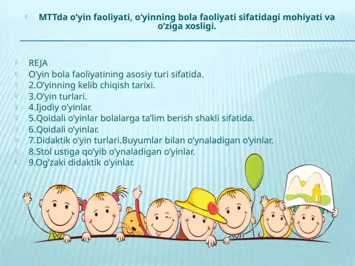 MTTda o‘yin faoliyati, o‘yinning bola faoliyati sifatidagi mohiyati va o‘ziga xosligi..pptx