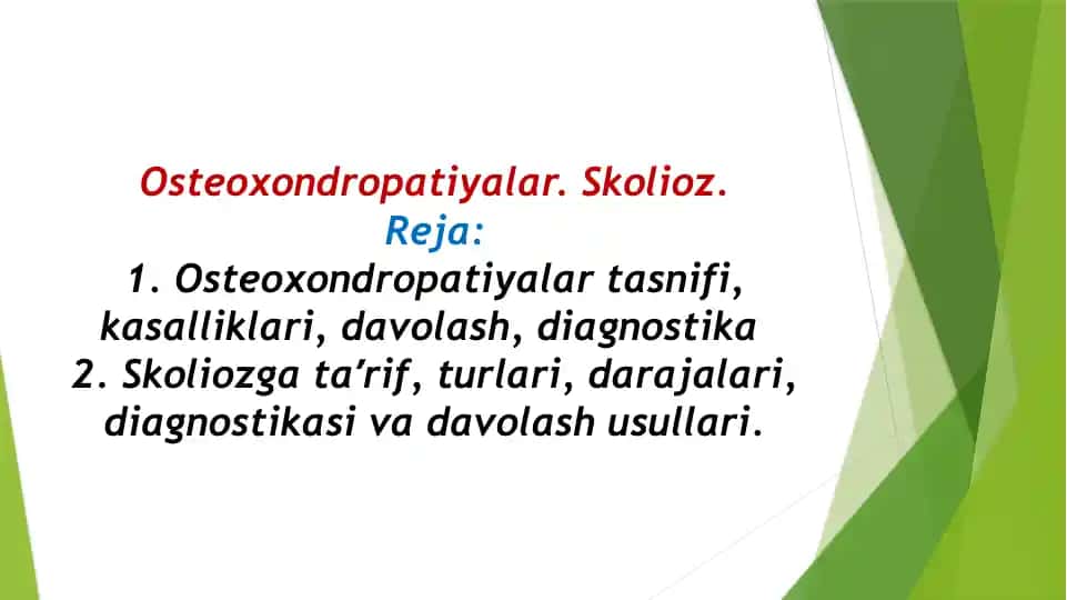 Osteoxondropatiyalar va Skolioz