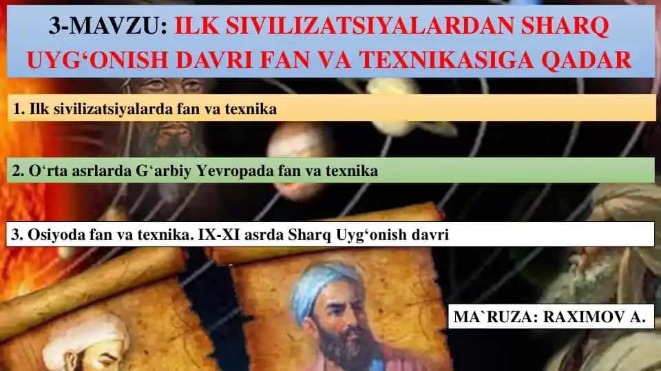 Ilk sivilizatsiyalardan Sharq uyg'onish davri fan va texnikasi
