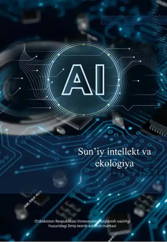 Sun’iy intellekt: ekologiyaga ta’sir