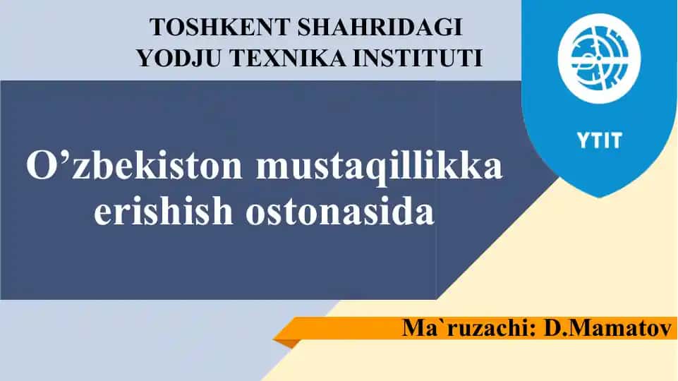 O'zbekiston Mustaqillikka Erishish Ostida