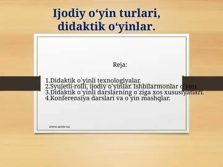 Ijodiy o‘yin turlari, didaktik o‘yinlar.ppt