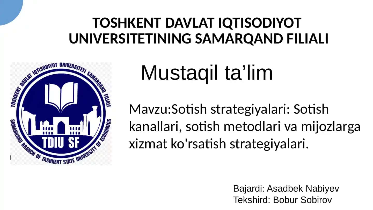 Sotish strategiyalari: Sotish kanallari, sotish metodlari va mijozlarga xizmat ko‘rsatish strategiyalari