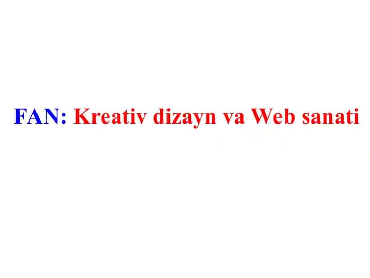 Kreativ dizayn va Web sanati