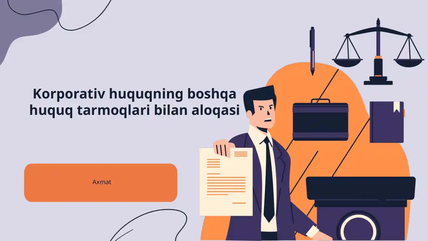 Korporativ huquqning boshqa huquq tarmoqlari bilan aloqasi
