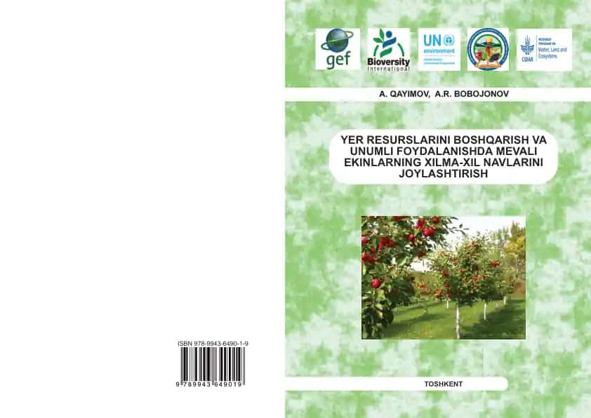 YER RESURSLARINI BOSHQARISH VA UNUMLI FOYDALANISHDA MEVALI EKINLARNING XILMA-XIL NAVLARI