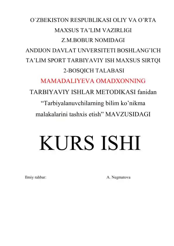 Tarbiyalanuvchilarning bilim ko’nikma malakalarini tashxis etish kurs ishi