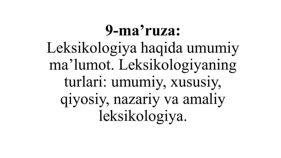 Leksikologiya haqida umumiy ma'lumotlar