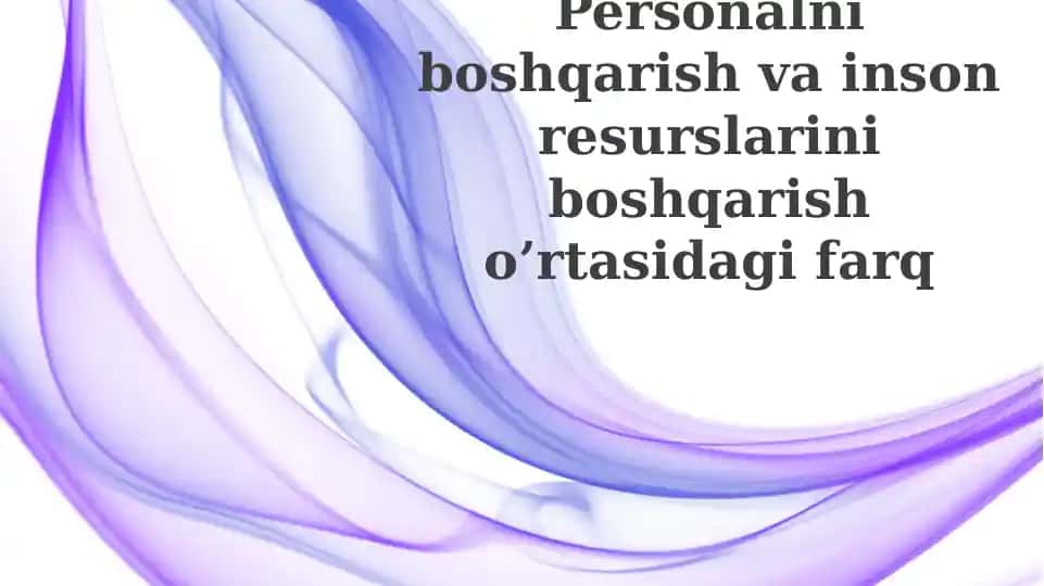 Kadrlar boshqaruvi va inson resurslarini boshqarish: Asosiy farqlar