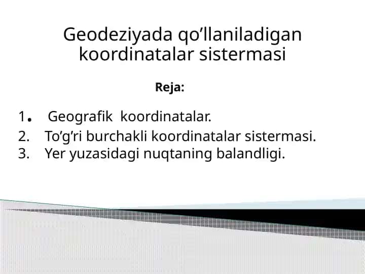 Geodeziyada qo'llaniladigan koordinatalar sistomasi