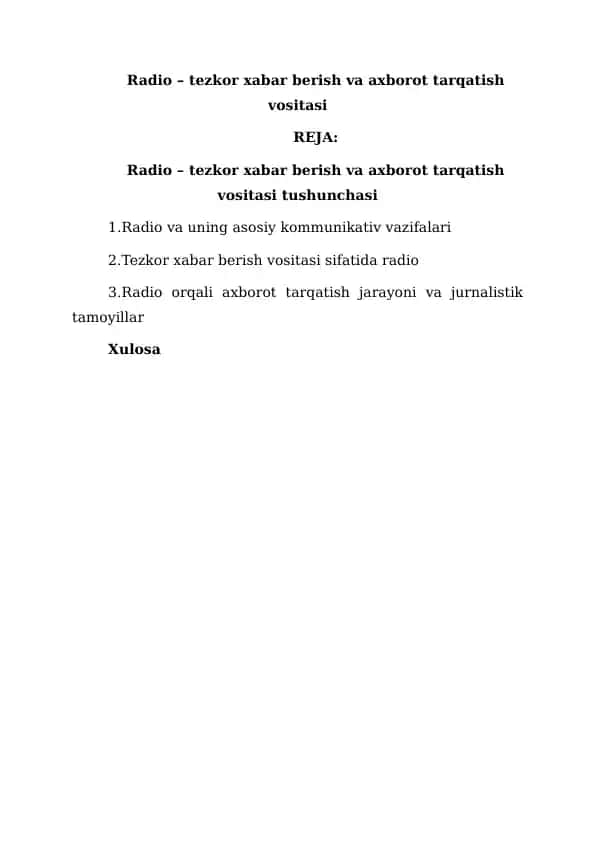 Radio – tezkor xabar berish va axborot tarqatish vositasi