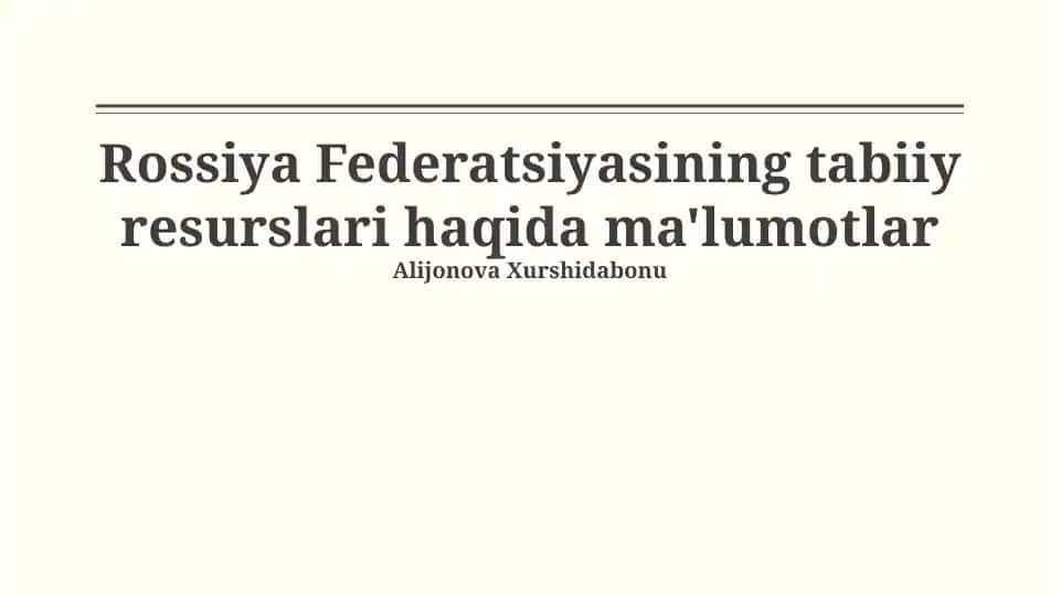 Rossiya Federatsiyasining tabiiy resurslari