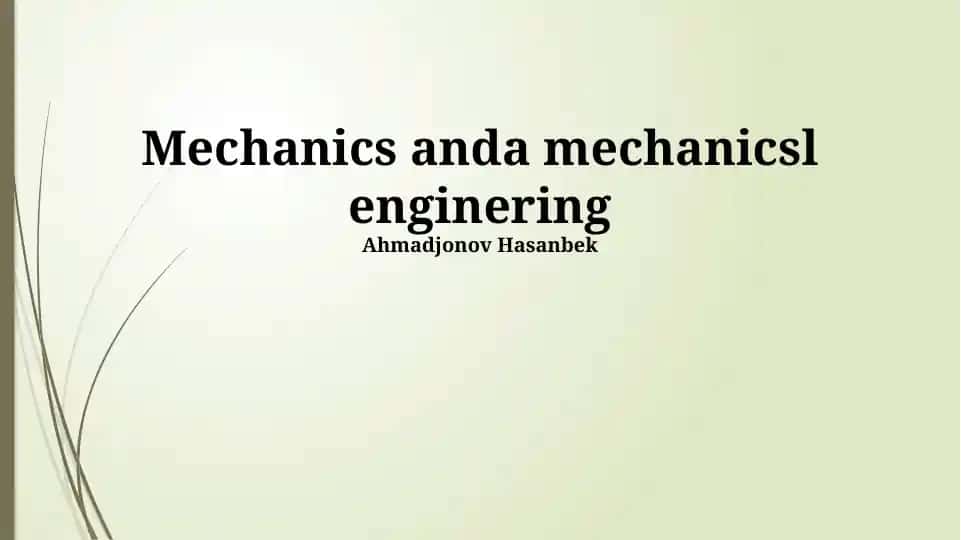 Mechanics in Mechanical Engineering