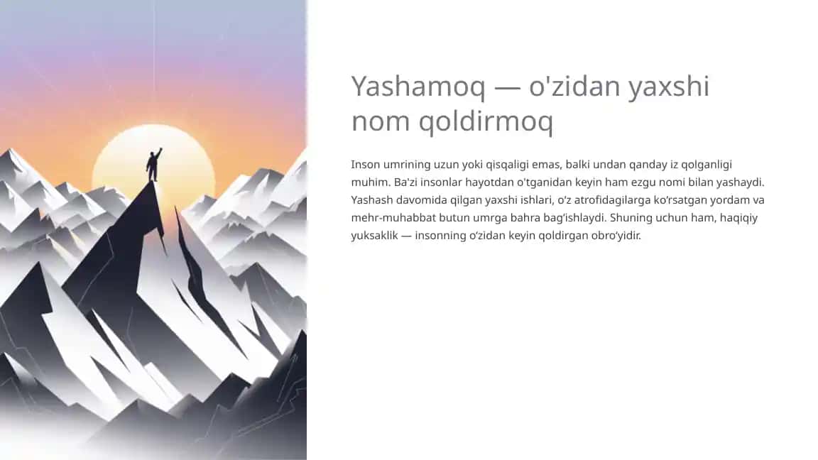 Yashamoq — o'zidan yaxshi nom qoldirmoq