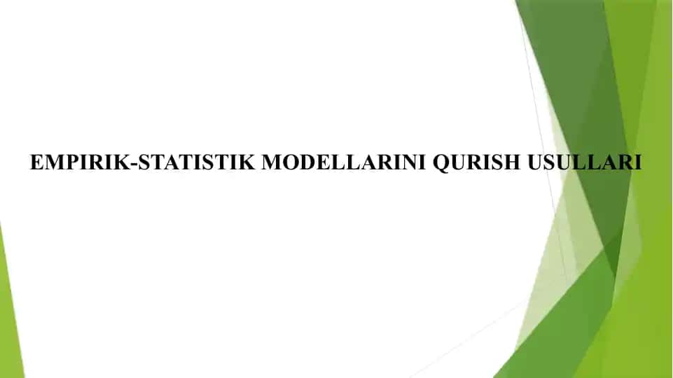 EMPIRIK-STATISTIK MODЕLLARINIQURISHUSULLARI
