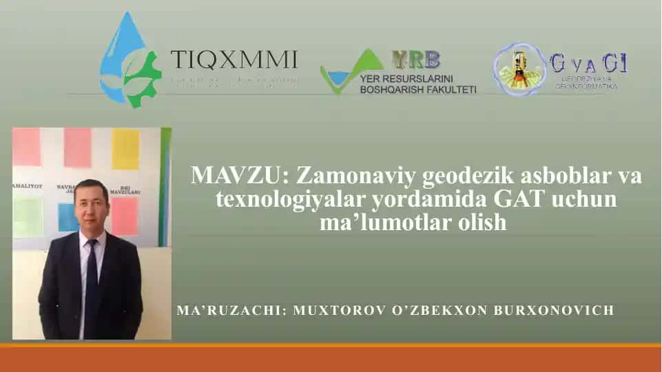 Geodezik saboq "Zamonaviy geodezik asboblar va texnologiyalar yordamida GAT uchun ma'lumotlar olish"