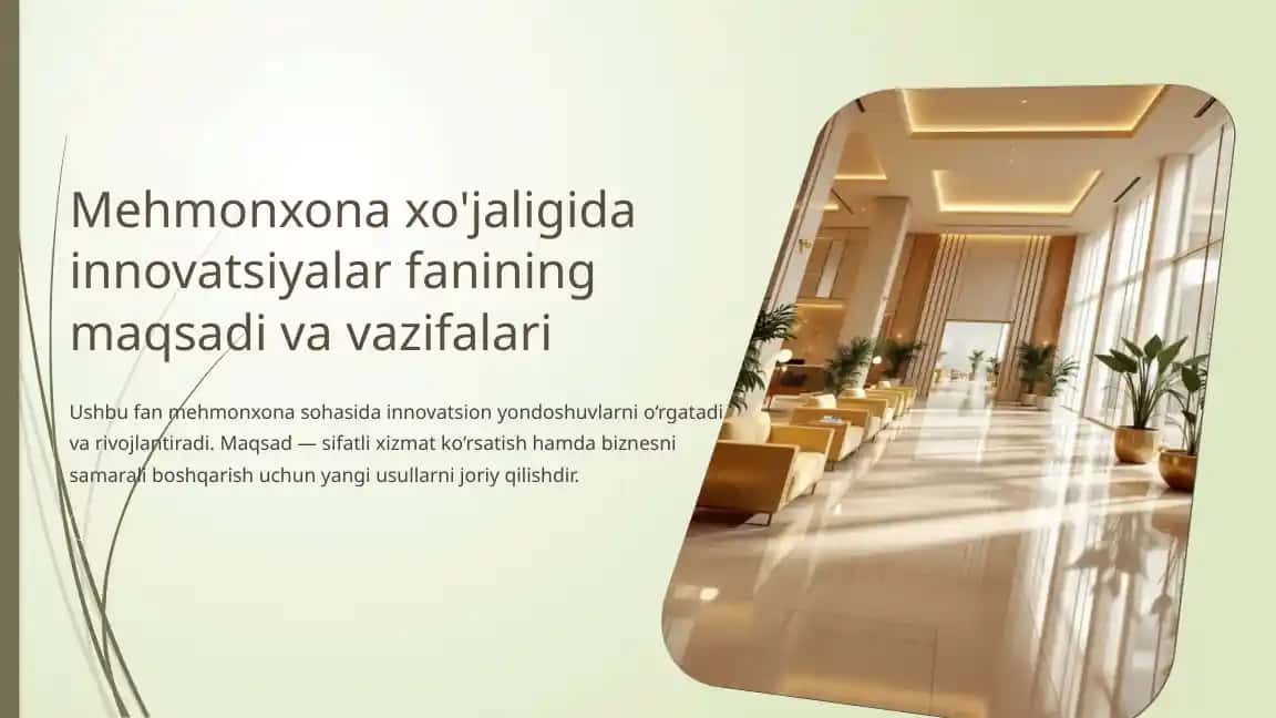 Mehmonxona xo'jaligida innovatsiyalar fanidan taqdimotlar to'plami