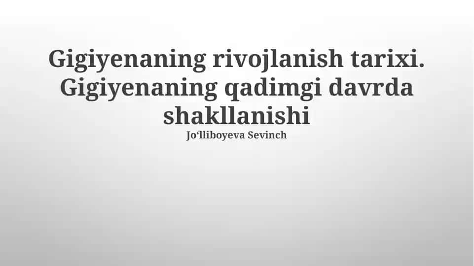 Gigiyenaning rivojlanish tarixi