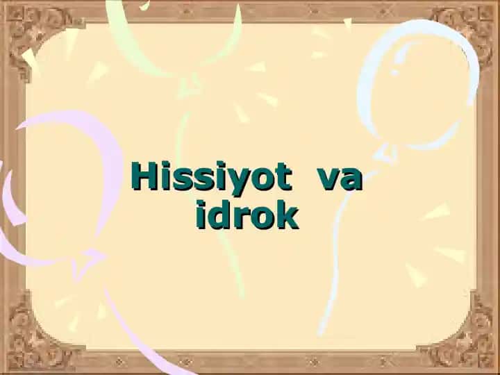 Hissiyot va idrok