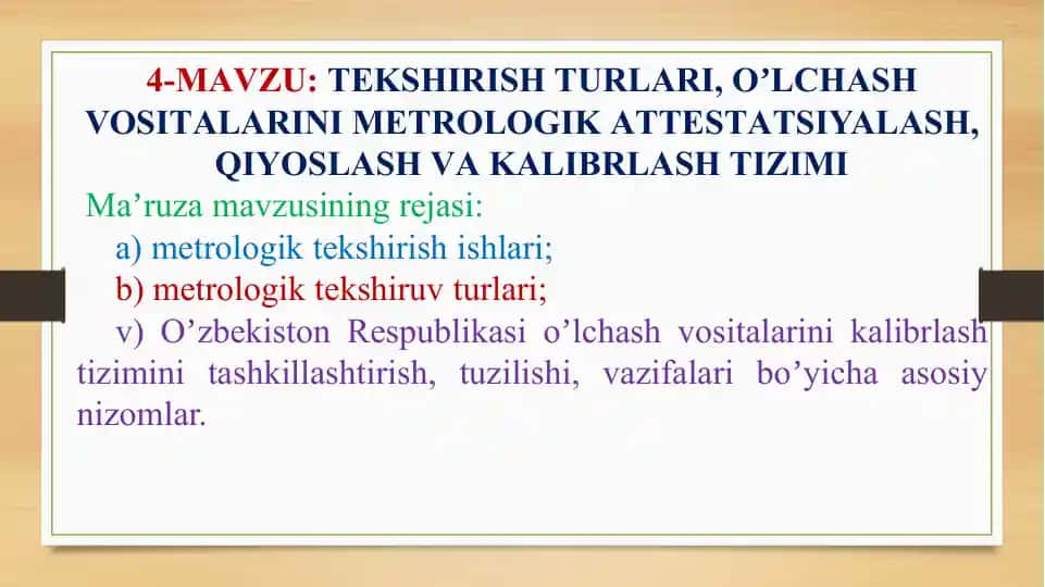TEKSHIRISH TURLARI, OʼLCHASH VOSITALARINI METROLOGIK АTTESTАTSIYALАSH, QIYOSLАSH VА KАLIBRLАSH TIZIMI