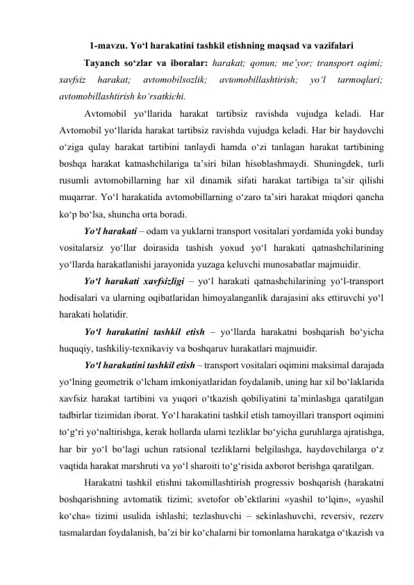 Yo‘l harakatini tashkil etishning maqsad va vazifalari