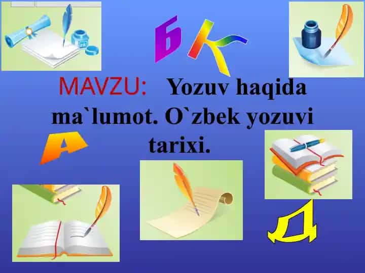 Yozuv tarixi va turlari