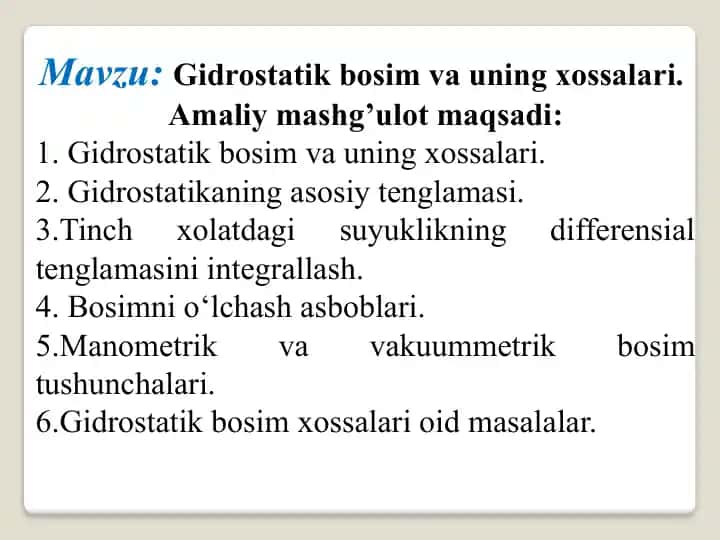 Gidrostatik Bosim va Uning Xossalari