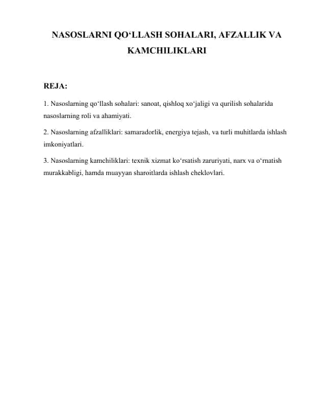 NASOSLARNI QO‘LLASH SOHALARI, AFZALLIK VA KAMCHILIKLARI