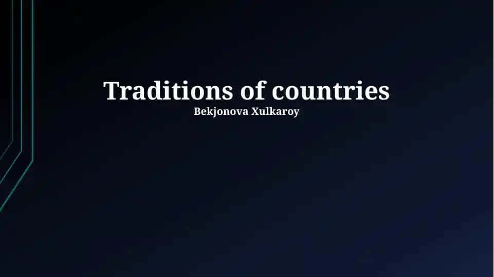Traditions of countries