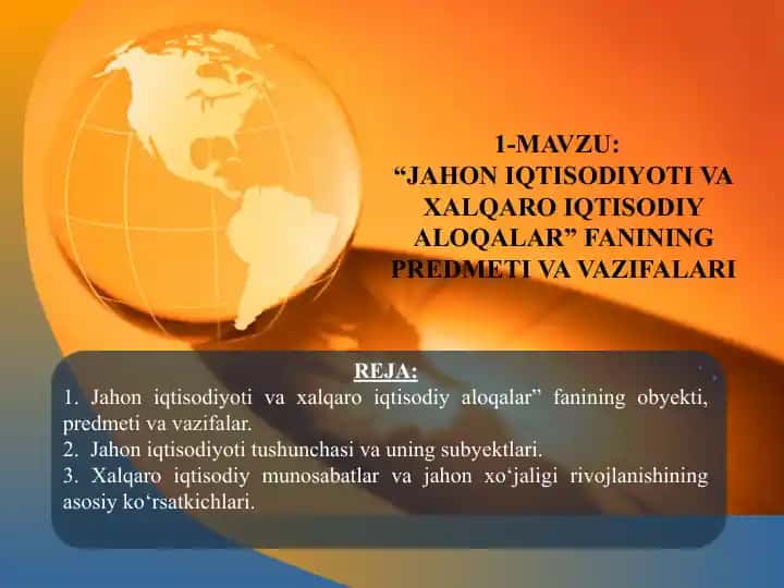 Jahon iqtisodiyoti va xalqaro iqtisodiy aloqalar