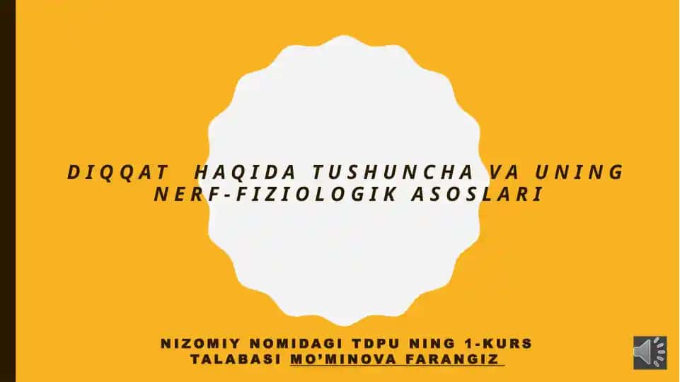 Diqqat haqida tushuncha va uning nerf-fiziologik asoslari