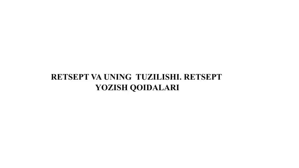 RETSEPT VA UNING TUZILISHI