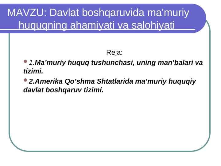 Davlat boshqaruvida ma'muriy huquqning ahamiyati va salohiyati