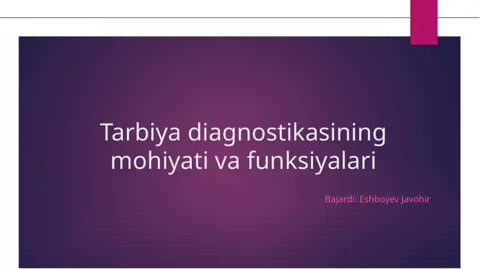 Tarbiyadiagnostikasining mohiyati va funksiyalari